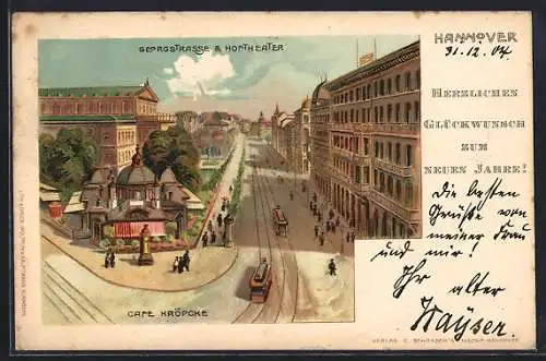 Künstler-AK Hannover, Georgstrasse mit Café Kröpcke, Hoftheater und Strassenbahn