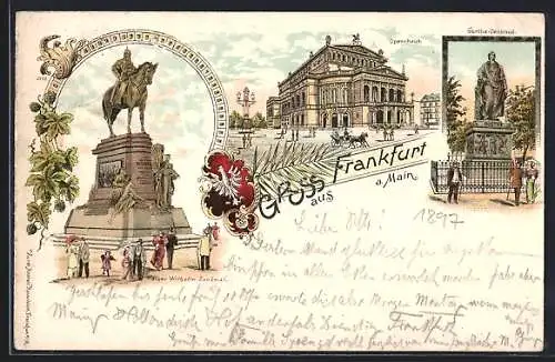 Lithographie Frankfurt /Main, Kaiser Wilhelm Denkmal, Goethe-Denkmal, Opernhaus