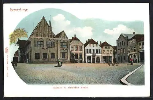 AK Rendsburg, Rathaus mit Altstädter Markt