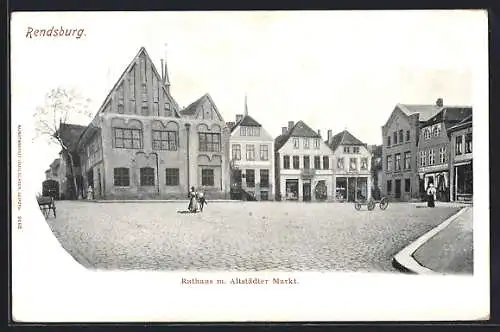 AK Rendsburg, Rathaus mit Altstädter Markt