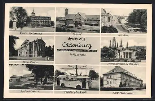 AK Oldenburg / O., Trollibus Wendestelle, Bahnhof, Staats-Theater, Haus