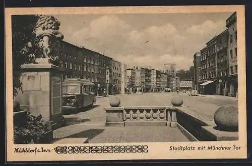 AK Mühldorf, Stadtplatz mit Münchner Tor