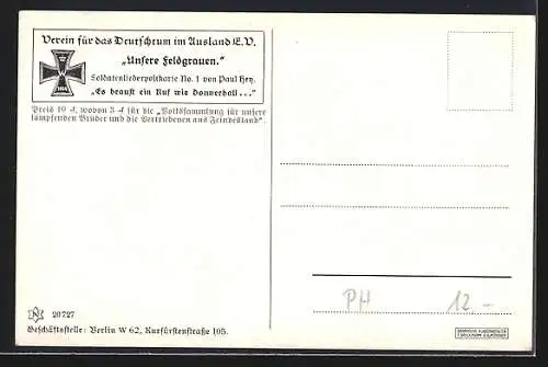 Künstler-AK P. Hey: Unsere Feldgrauen, Soldatenlieder Nr. 1, Es braust ein Ruf wie Donnerhall