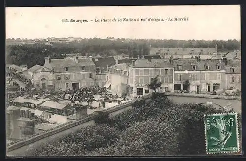 AK Bourges, La Place de la Nation à vol d`oiseau, Le Marché