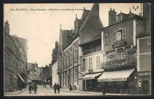 AK Bourges, Place Planchat, Hôtel de la Chambre de Commerce