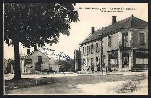 AK Morogues, La Place de l`Église et le Bureau de Poste