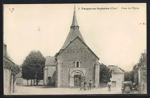 AK Farges-en-Septaine, Place de l`Église