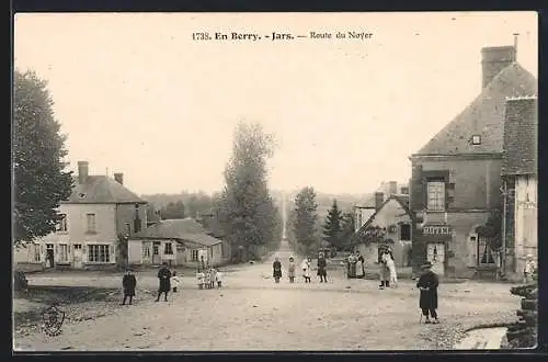 AK Jars, Route du Noyer avec habitants et hôtel