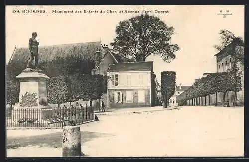 AK Bourges, Monument des Enfants du Cher et Avenue Henri Ducrot