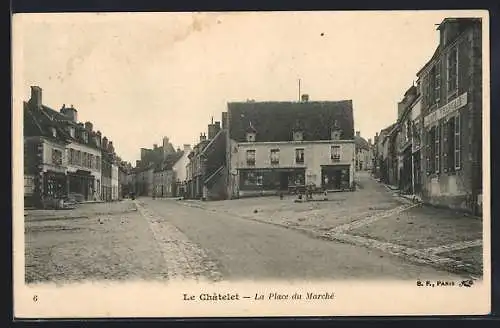 AK Le Châtelet, La Place du Marché