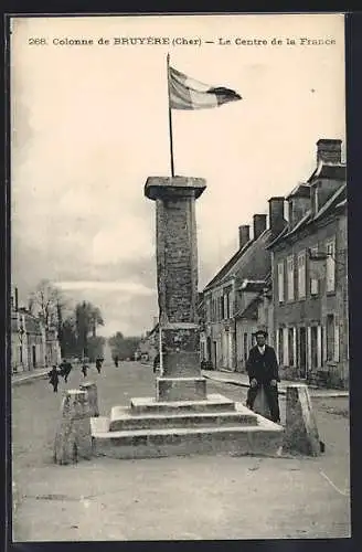 AK Bruyère, Colonne et drapeau au centre de la France