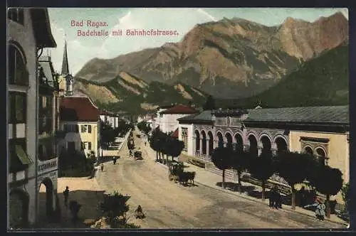 AK Bad Ragaz, Dorfbad mit Bahnhofstrasse