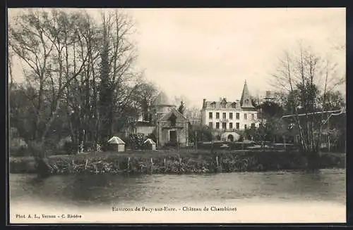 AK Pacy-sur-Eure, Château de Chambines au bord de la rivière