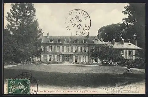 AK Pacy-sur-Eure, Château de Croisy, XVIIe siècle