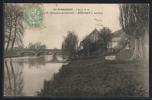 AK Acquigny, Le Pont sur la rivière avec vue sur la campagne environnante