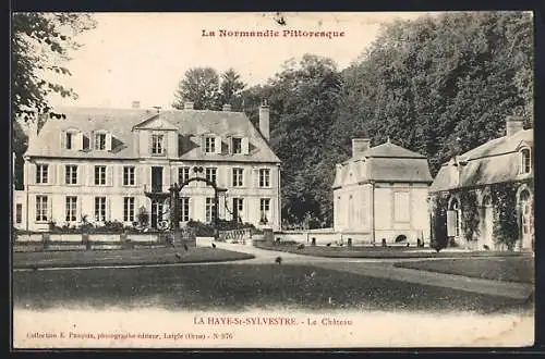 AK La Haye-St.-Sylvestre, Le Château et son parc élégant