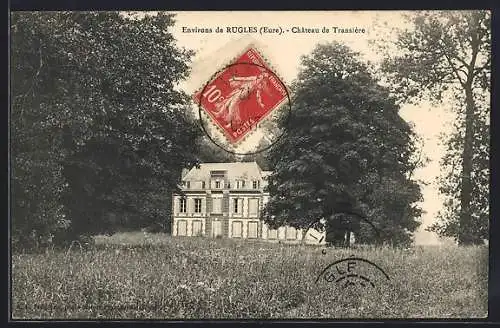 AK Rugles, Château de Transière entouré d`arbres majestueux