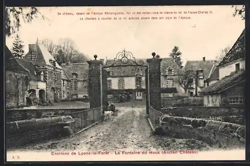 AK Lyons-la-Forêt, La Fontaine du Houx, Ancien Château