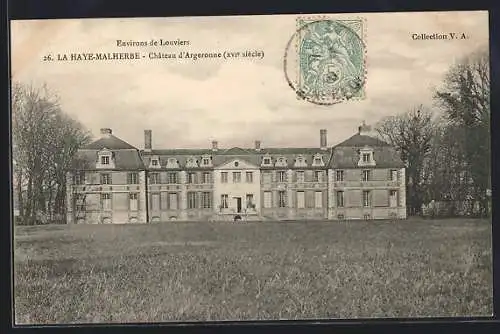 AK La Haye-Malherbe, Château d`Argonne, XVIIe siècle