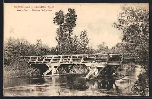 AK Corneville-lès-Cloches, Vieux Pont: Planche St-Antoine