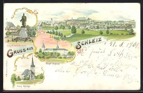 Lithographie Schleiz, Berg. Kirche, Schloss und Kaiser Wilhelm Denkmal