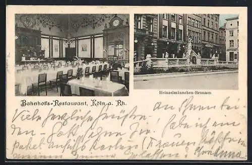 AK Köln a. Rh., Bahnhofs-Restaurant und Heinzelmännchenbrunnen