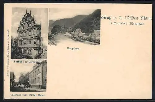 AK Gernsbach /Murgtal, Gasthaus zum Wilden Mann, Rathaus und Murg-Insel