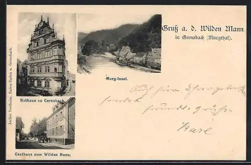 AK Gernsbach /Murgtal, Gasthaus zum Wilden Mann, Rathaus und Murg-Insel