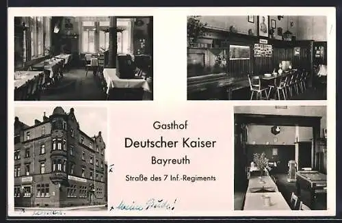 AK Bayreuth, Gasthof Deutscher Kaiser, Strasse des 7 Inf.-Regiments