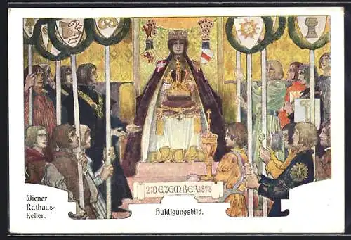 Künstler-AK Wien, Gasthaus Rathaus-Keller, Huldigungs-Bild 1898, König bei der Krönung