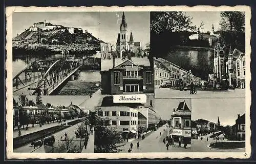 AK Munkács, Brücke und Festung, Kirche, Strassenpartien mit Geschäften