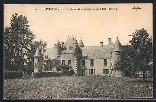 AK Le Noyer, Château de Boucard, facade Est, Entrée