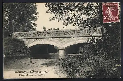 AK Neuvy-sur-Barangeon, Rives du Barangeon, Le Pont