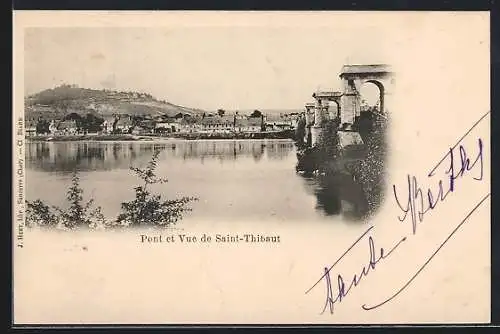 AK Saint-Thibaut, Pont et vue panoramique sur le village et la colline environnante