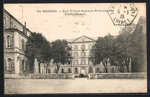 AK Bourges, École Primaire Supérieure Professionnelle, Pavillon Central