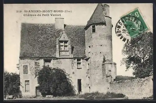 AK Saint-Amand-Montrond, Château du Petit Vernet