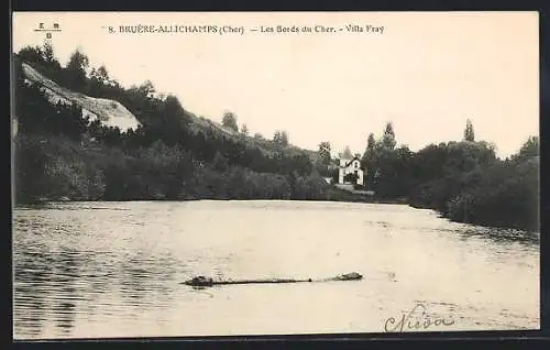 AK Bruère-Allichamps, Les Bords du Cher, Villa Fray