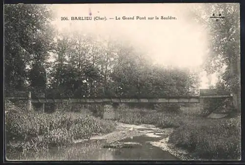 AK Barlieu, Le Grand Pont sur la Sauldre