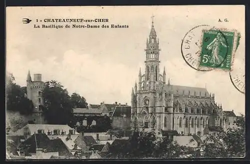 AK Châteauneuf-sur-Cher, La Basilique de Notre-Dame des Enfants