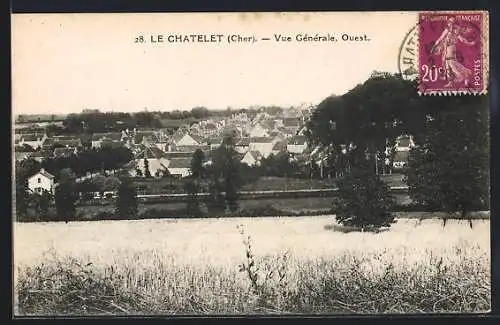 AK Le Châtelet, Vue Générale, Ouest