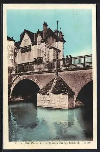 AK Vierzon, Vieille Maison sur les bords de l`Yèvre