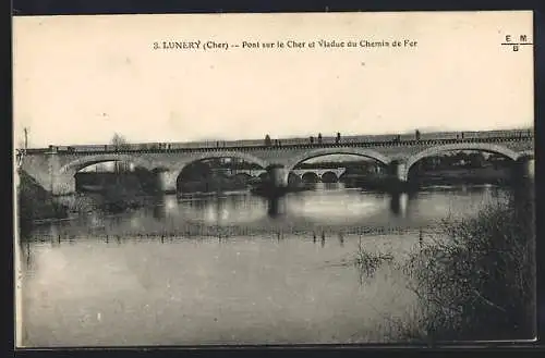 AK Lunery, Pont sur le Cher et viaduc du Chemin de Fer