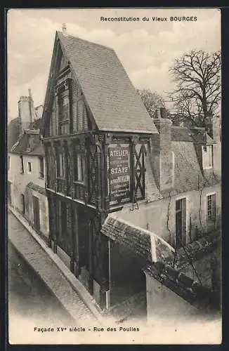 AK Bourges, Facade XVe siècle, Rue des Poulles