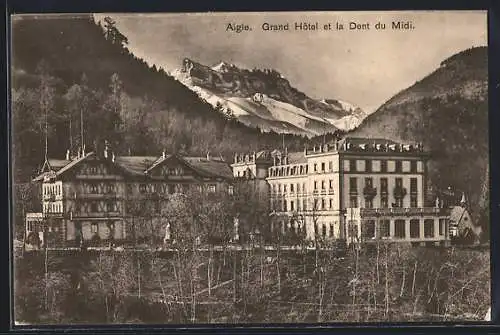 AK Aigle, Grand Hôtel et la Dent du Midi