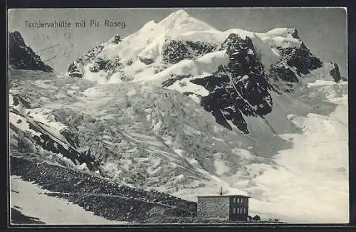 AK Tschiervahütte, Berghütte mit Piz Roseg