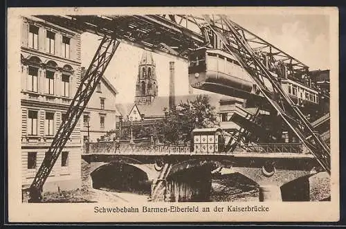 AK Barmen-Elberfeld, Schwebebahn an der Kaiserbrücke