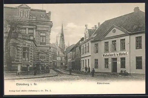 AK Oldenburg i. Gr., Ritterstrasse und Wahnbeck`s Hotel