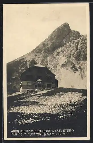 AK Guttenberg-Haus, Berghütte an der Feister-Scharte und Eselstein der S.Austria des D.u.Ö.A.V. in Wien