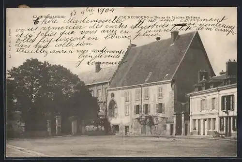 AK Le Neubourg, Ruines de l`ancien château