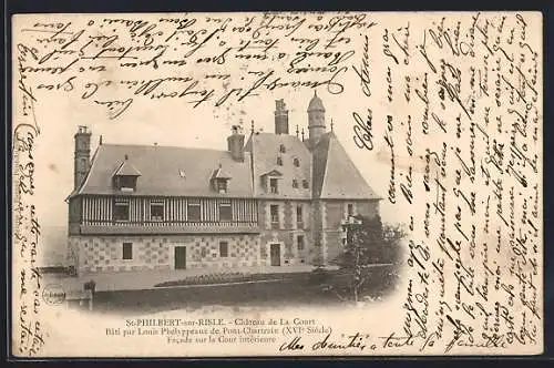 AK St-Philbert-sur-Risle, Château de La Court, facade sur la cour intérieure (XVIe siècle)